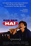 God Said, Ha! poster