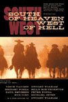 South of Heaven, West of Hell poster